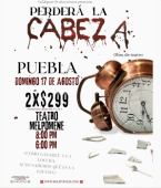 Perderá la Cabeza - Obra de Teatro