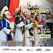 Ballet Folclórico Ndachjian en Puebla